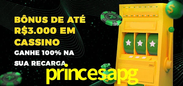 princesapg melhor bônus de depósito